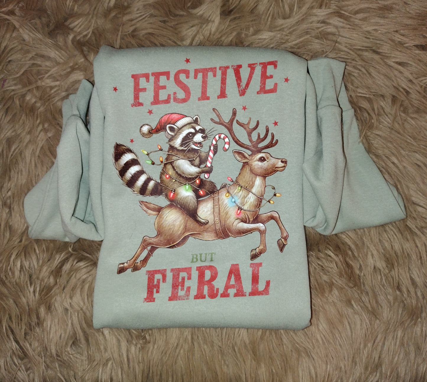 Festive but Feral